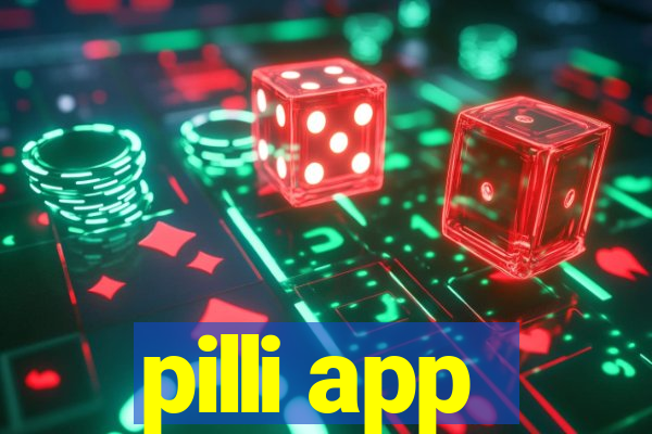 pilli app